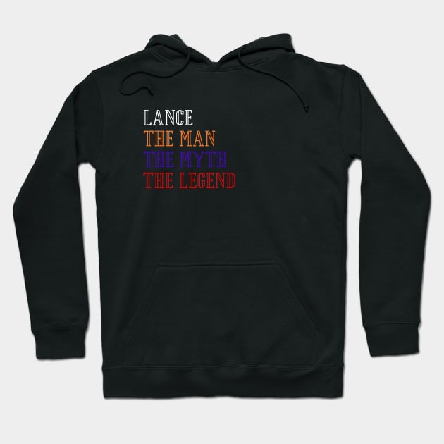 Lance - the man, the myth, the legend Hoodie by NewProductSale